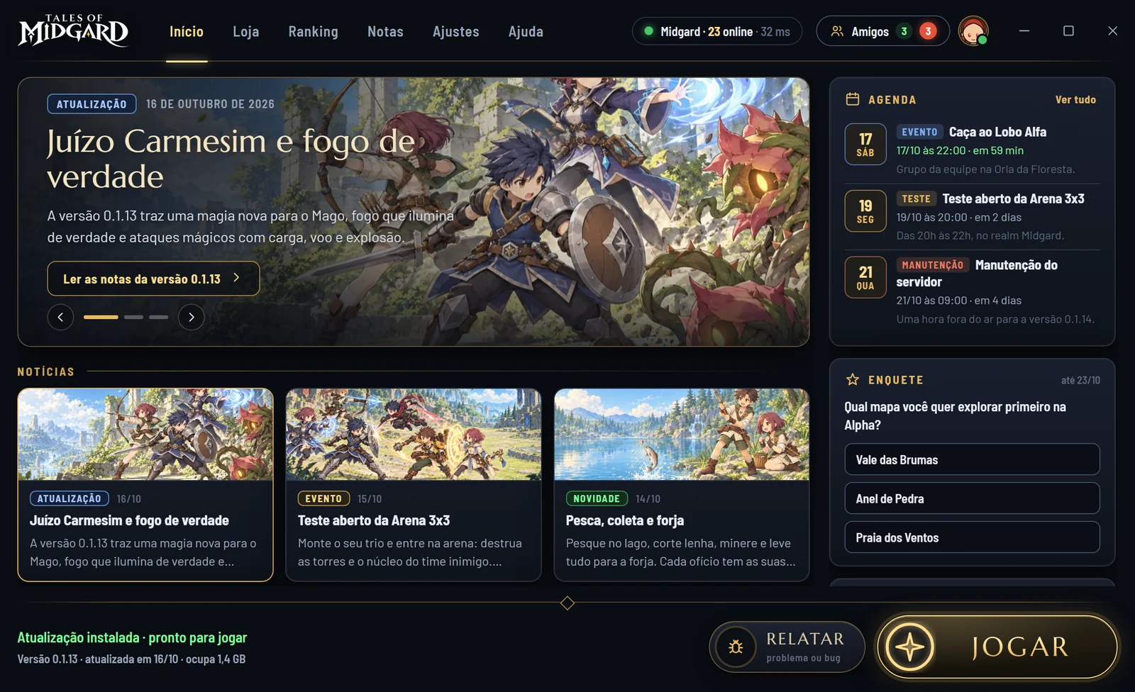 A tela inicial do launcher: notícia em destaque, agenda de eventos, enquete, notícias e o botão Jogar